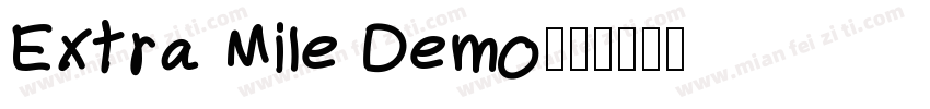 Extra Mile Demo字体转换